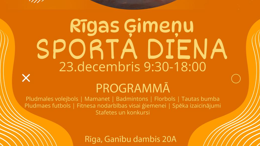 Rīgas Ģimeņu Sporta Diena! Atklājiet kustību prieku 23. decembrī! 